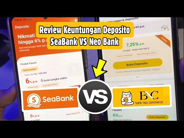 Deposito SeaBank VS Neo Bank - Mana Lebih Untung?