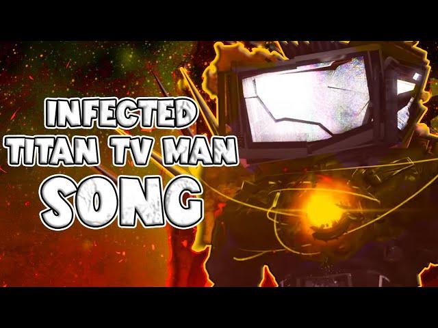 INFECTED TITAN TV MAN SONG (Official Video) (Skibidi Toilet 77)