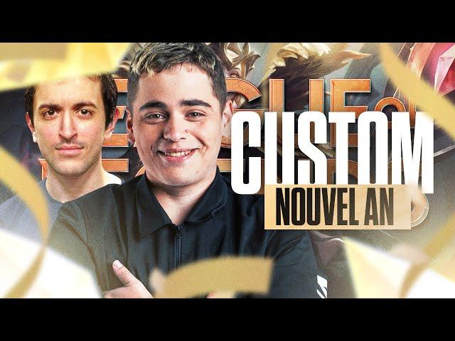 LES CUSTOM DU NOUVEL AN SUR LEAGUE OF LEGENDS AVEC LA KAMETO TV