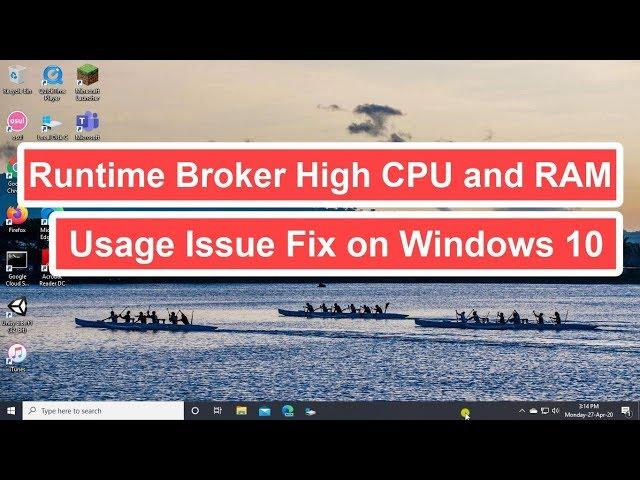 Runtime Broker High CPU and RAM Usage Issue Fix on Windows 10