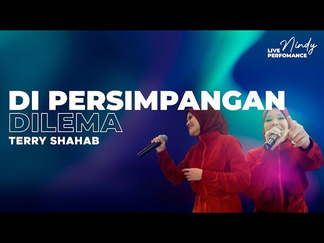 Di Persimpangan Dilema - Terry (LIVE PERFORMANCE CERITA NINDY)