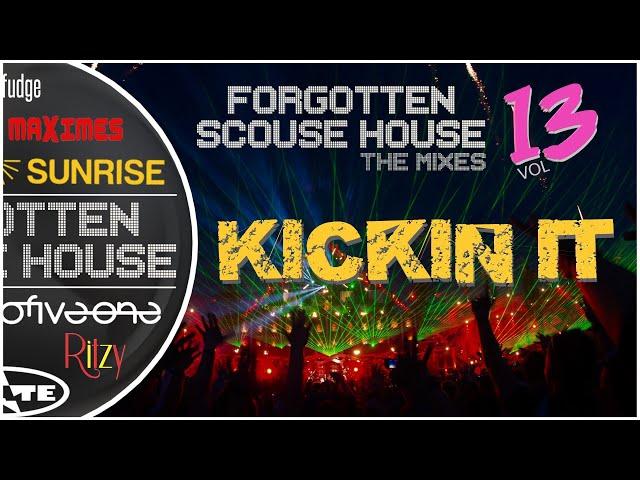 Forgotten Scouse House | THE MIXES | Volume 13: Kickin' It