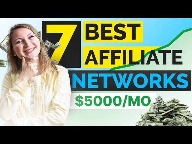 7 Best Affiliate Networks You HAVE To Join in 2025