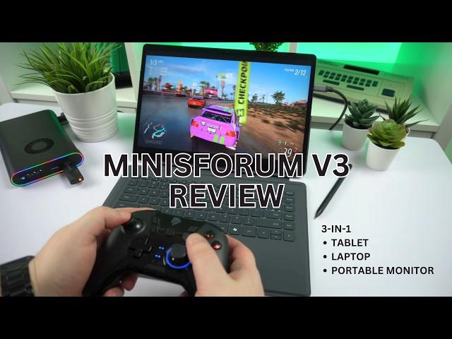 Minisforum V3 review - 3 in 1 tablet, laptop and portable monitor with AMD Ryzen 7 8840U CPU