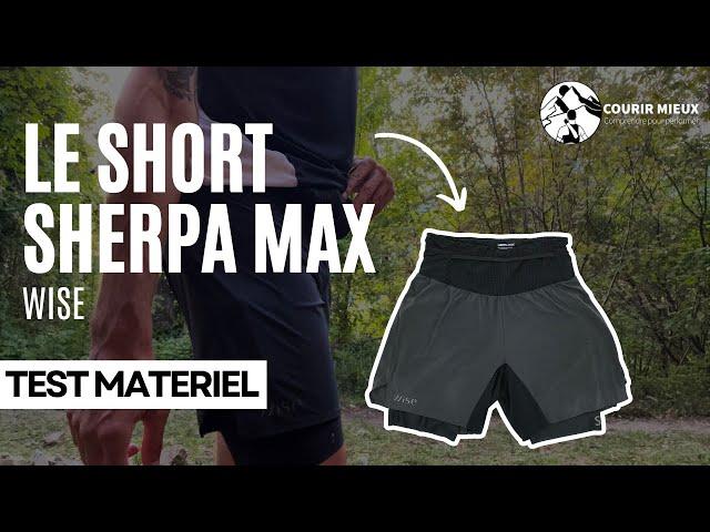 Test du Sherpa Max de Wise 🩳 - Test Matériel - courir-mieux.fr