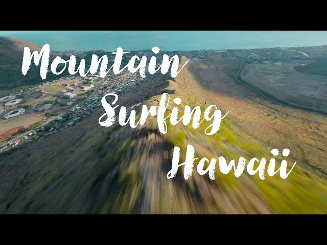 Mountain Surfing Cinematic FPV In Hawaii