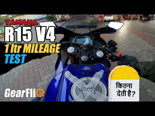 Yamaha R15 V4 - 1 ltr Mileage Test | Hindi | GearFliQ