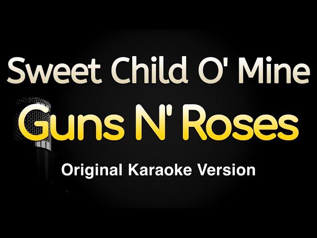 Sweet Child O' Mine - Guns N' Roses (Karaoke Songs With Lyrics - Original Key)