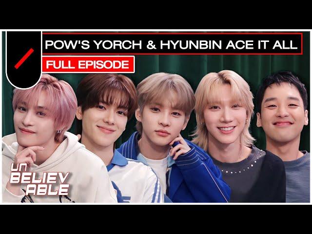 POW's YORCH & HYUNBIN Ace It All, But Still Pre-Debut?!  | UNBELIEVABLE EP.7