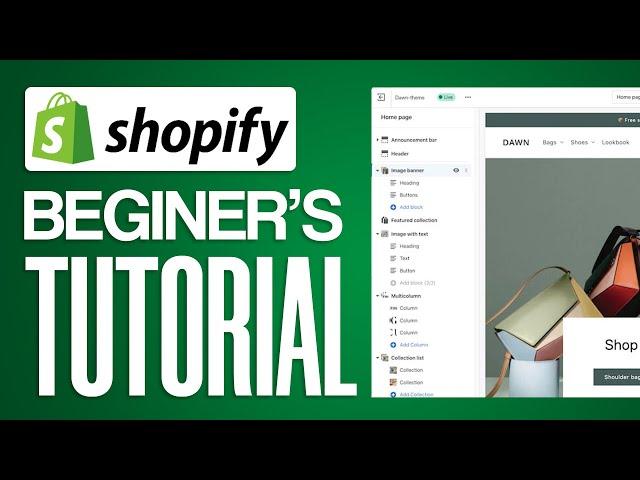 SHOPIFY TUTORIAL FOR BEGINNERS