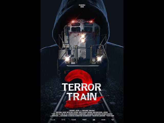 Terror Train 2- Official Trailer