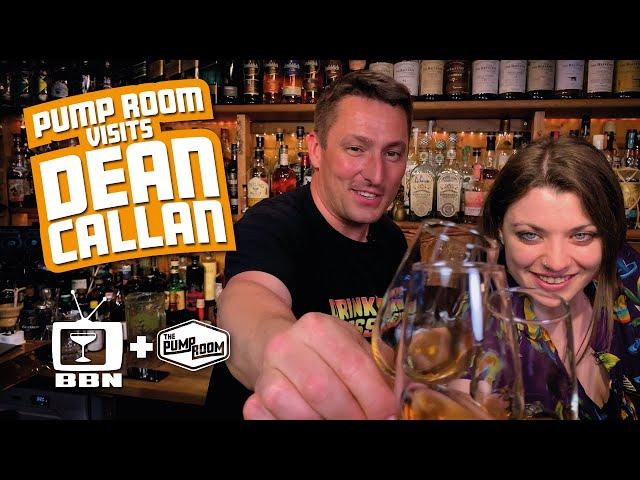 DEAN CALLAN | YouTuber & Cocktail Legend | The Pump Room + The Bartenders Broadcast Network