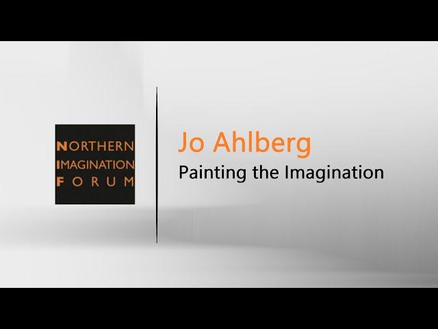 Jo Ahlberg | Painting the Imagination