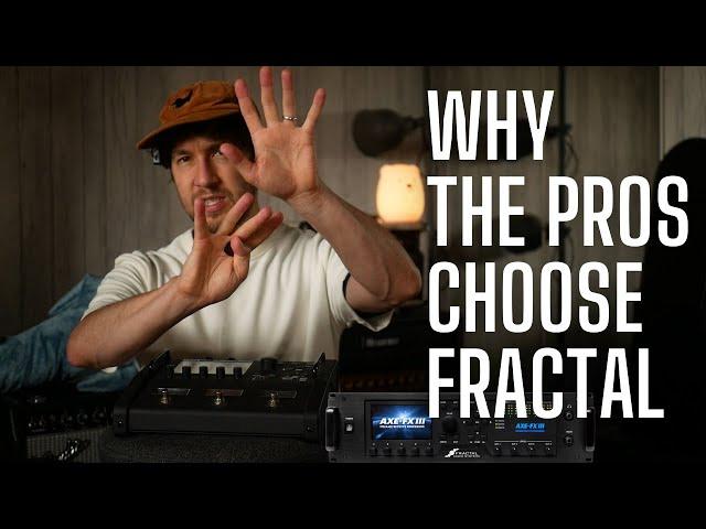 Why the PROS Choose Fractal AXE FX, FM9 and FM3