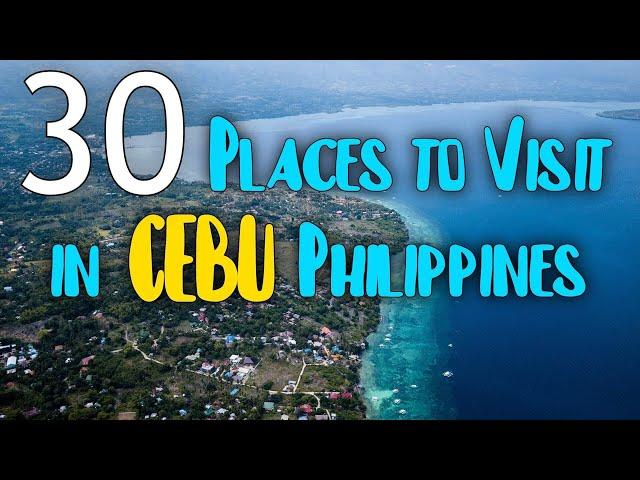 30 TOURIST ATTRACTIONS IN CEBU | Cebu Philippines Best Places To Visit