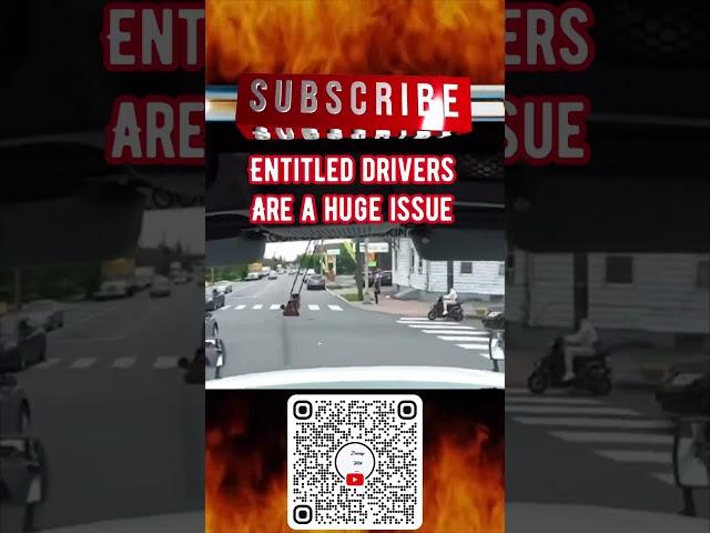 Truckers see entitled drivers every day. They are a huge issue!!!￼