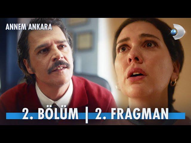 Annem Ankara 2. Bölüm 2. Fragman | “Düşmeden kalkmayı öğrenemezsin.”