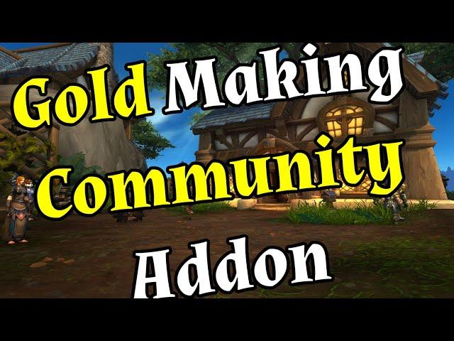 Gold Making Community Addon In WoW - Gold Farming