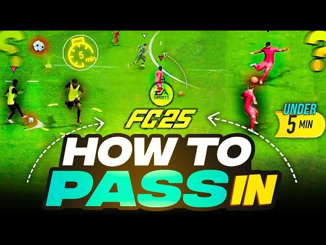 How to PASS in EA FC 25 (in under 5 minutes) | EA FC 25 PASSING TUTORIAL