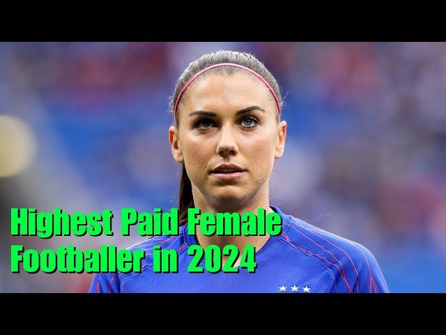 Who are The Highest Paid Women’s Footballers in 2024?