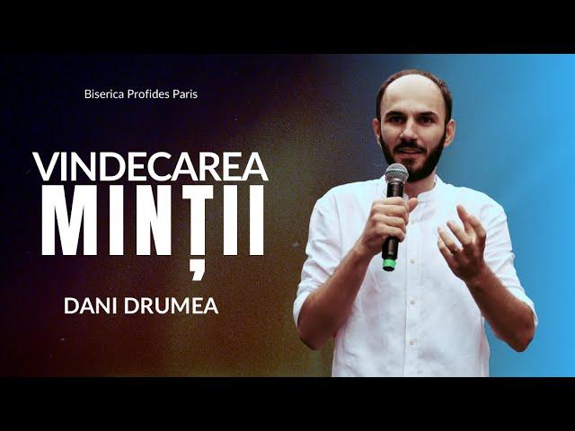 Vindecarea minții | Dani Drumea