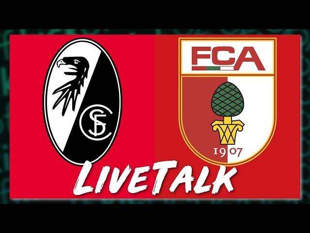  SC Freiburg vs. FC Augsburg 2:0 | LiveTalk Bundesliga