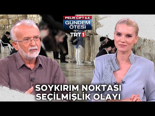 Yahudilerin soykırım noktasında düşünceleri ve seçilmişlik olayı  | @gundemotesi 433. Bölüm @trt1