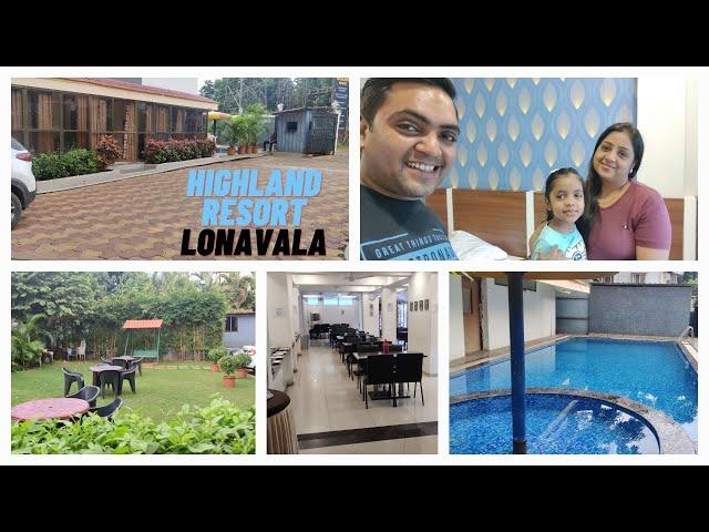 Highland resort Lonavala review | Best family stay in Lonavala | Best hotel near market in Lonavala