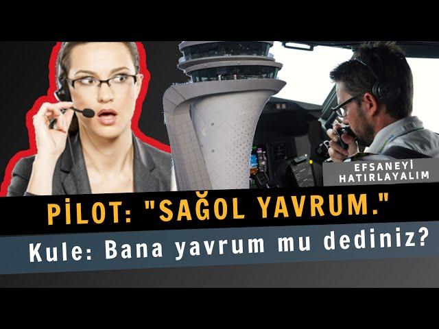 "BANA YAVRUM MU DEDİNİZ?" (EFSANELER UNUTULMAZ)