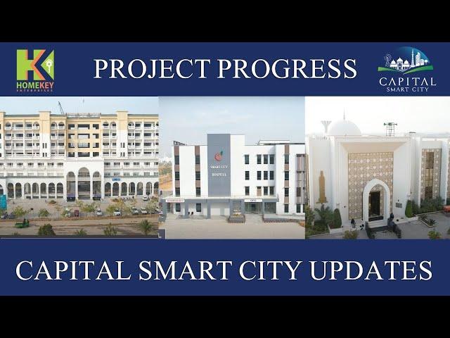 Capital Smart City Islamabad |Latest News |Development Updates |Latest Stories