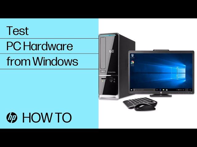 How to Test Your HP Computer Hardware from Windows | HP Computers | HP Support