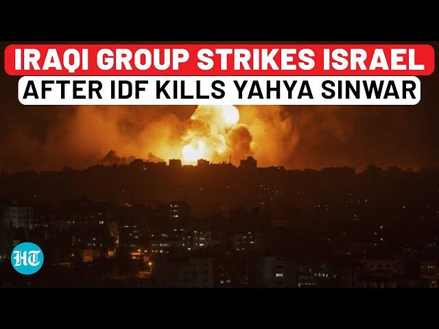 Israel Facing Attacks From All Sides After Sinwar Death; After Hezbollah, Now Iraqi Group Strikes