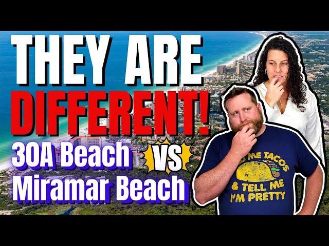 [30A Florida] VS [Miramar Beach Florida] [WHAT AREA IS BETTER?]