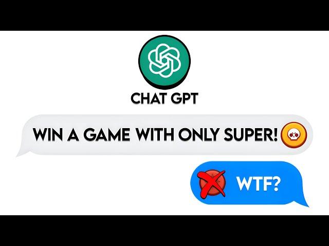 Chat GPT Gives Me Brawlstars Challenges 