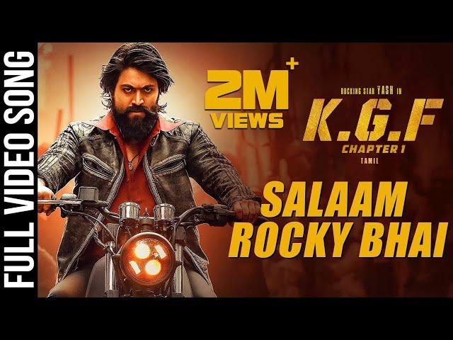 Salaam Rocky Bhai Full Video Song | KGF Tamil Movie | Yash | Prashanth Neel | Hombale Films