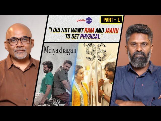 C.Premkumar Interview With Baradwaj Rangan | Meiyazhagan | Conversations | Part 1