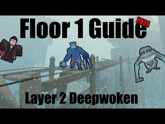 *NEW* Layer 2 Floor 1 Guide I Deepwoken