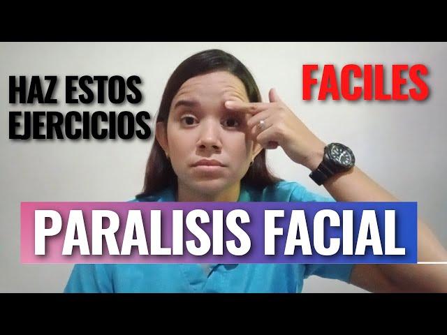 11 Ejercicios FACILES para PARALISIS FACIAL