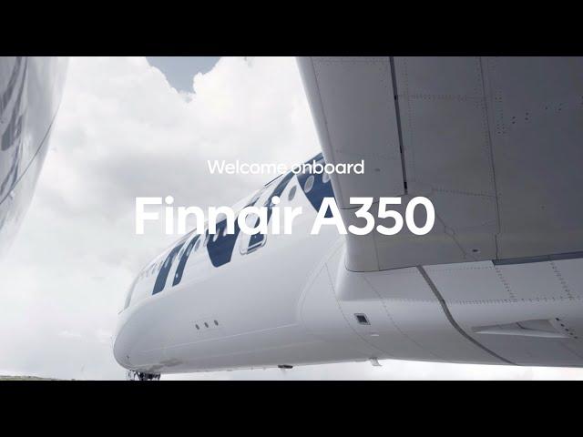 Finnair A350 - The next generation of flying