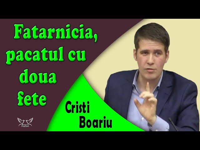 Cristi Boariu - Fatarnicia, pacatul cu doua fețe | Predica