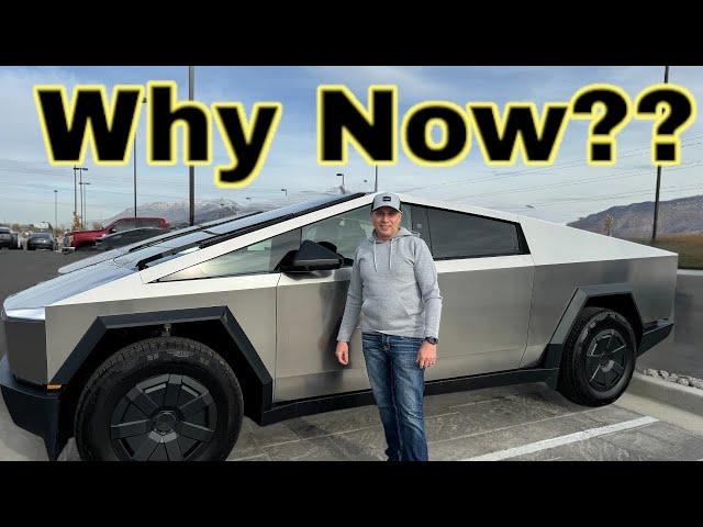 Why I Bought A Tesla Cybertruck Now Vs Waiting Until 2025?  Hint: Elon Musk Bought It For Me!!