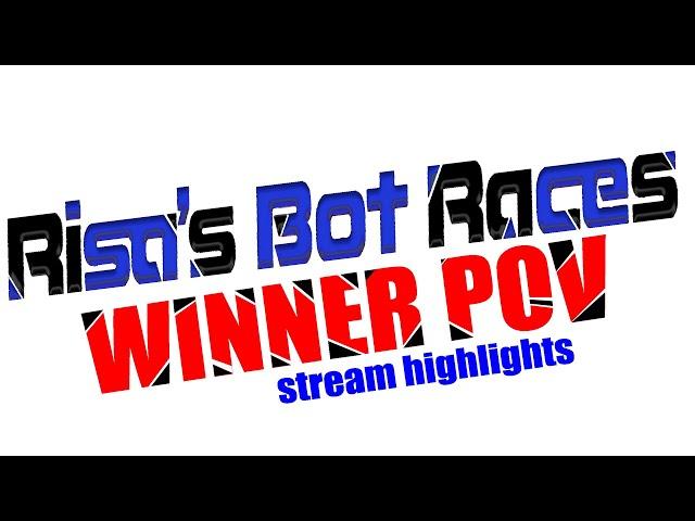 PCL BOT RACE WINNER POV stream highlights #2