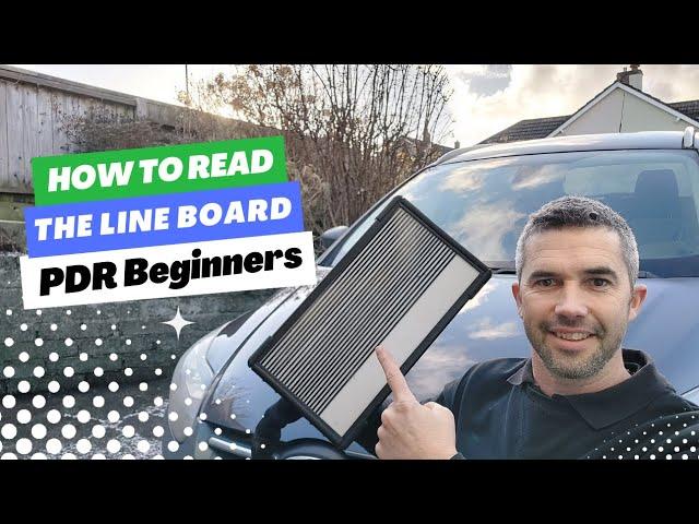 How To Read The Line Board | PDR Beginners | Paintless Dent Removal Training