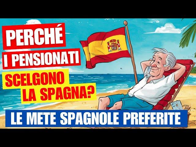 SCAPPARE DALL'ITALIA: ECCO PERCHÉ LA SPAGNA È IL PARADISO DEI PENSIONATI !