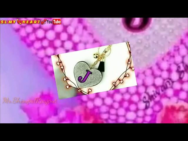 "J"Letter HearttouchingWhatsApp Status VideoName status||Letter whatsApp status