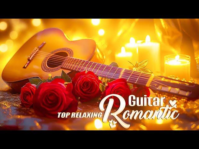 Romantic Classical Guitar Love Songs - The 30 Best Guitar Songs of All Time