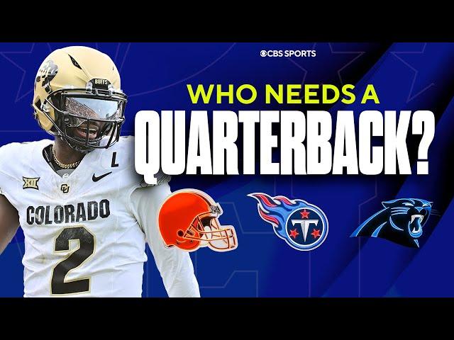 Which NFL teams NEED to draft a QB in 2025?