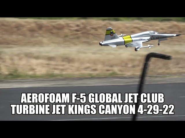 Aerofoam F-5 Global jet club turbine jet Kings Canyon 4-29-22