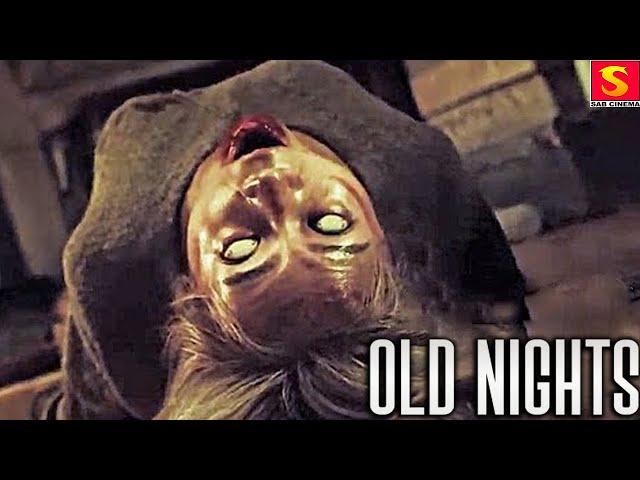 OLD NIGHTS  Full Exclusive Slasher Horror Movie  Hollywood English Movie  Simon Phillips