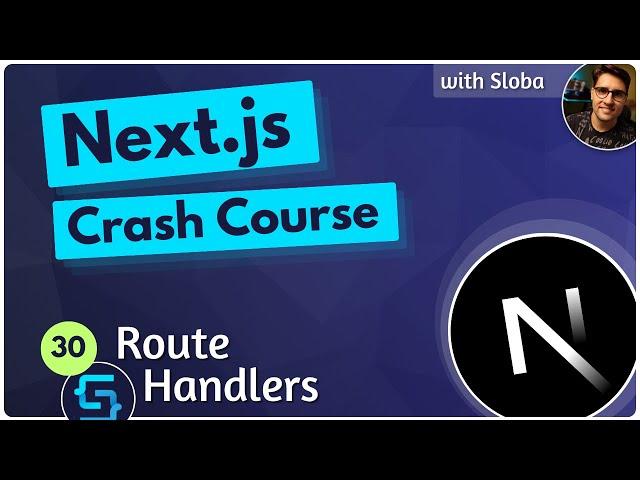 Route Handlers GET - Next.js 14 Course Tutorial #30